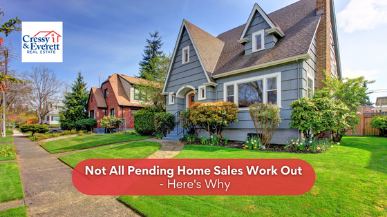 Sometimes a pending sale can fall through. Here are the top reasons why.